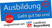 „Ausbildung – Geht gut bei uns!“ 2026 – Auszeichnung vom Landkreis Regensburg